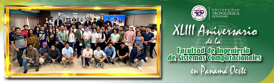 Facultad de Ingeniería de Sistemas Computacionales 
